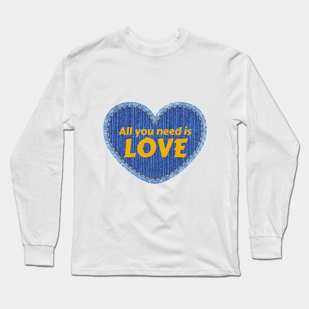 Jean Heart. Todo lo que necesitas es amor Long Sleeve T-Shirt by FreeSoulLab